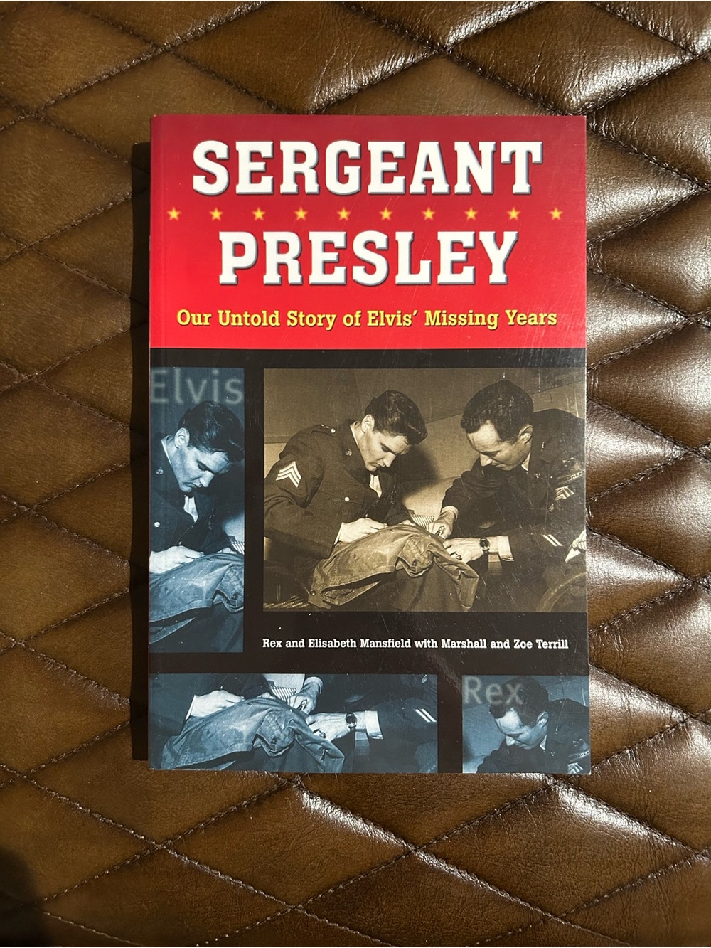 Sergeant Presley: Our Untold Story of Elvis’ Missing Years by Rex Mansfield